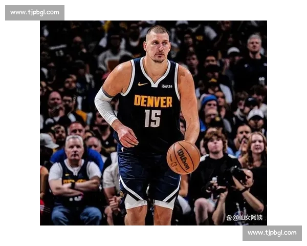 湖人掘金第四战生死较量詹眉背水一战约基奇强势领衔季后赛走势悬念拉满